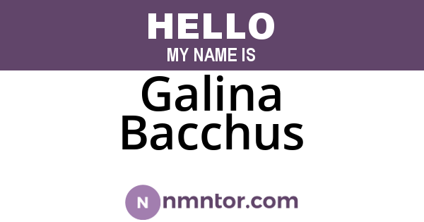 Galina Bacchus