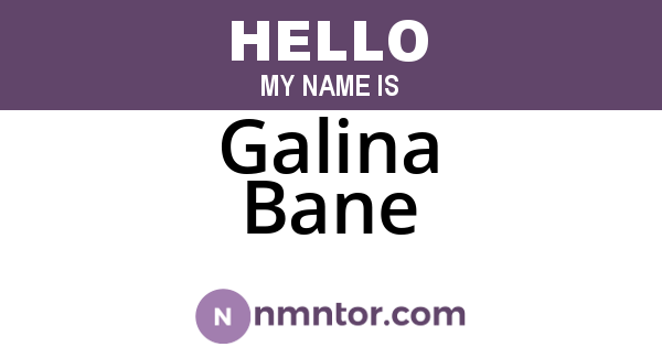 Galina Bane