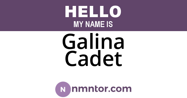 Galina Cadet