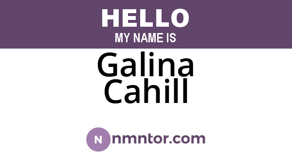 Galina Cahill