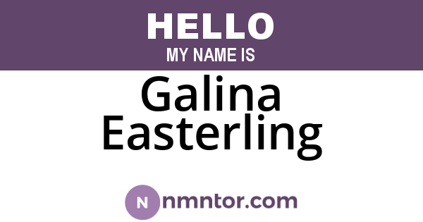 Galina Easterling