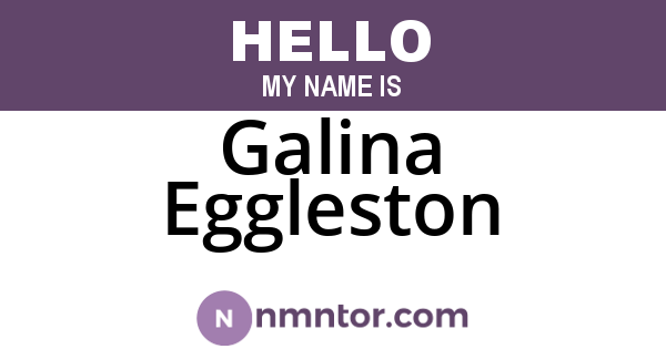 Galina Eggleston