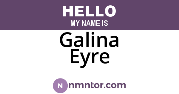 Galina Eyre