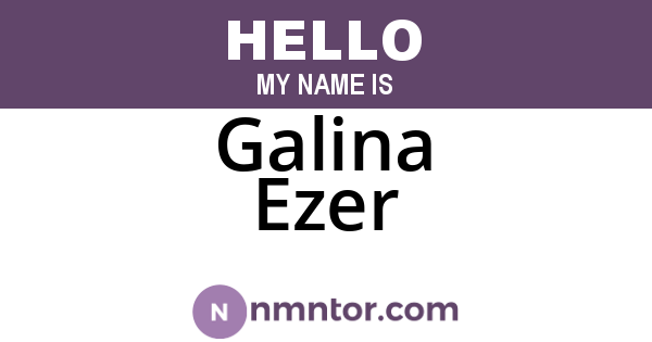 Galina Ezer