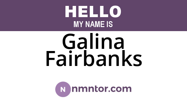 Galina Fairbanks
