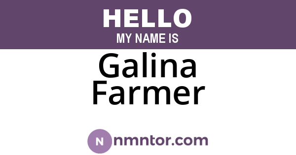 Galina Farmer