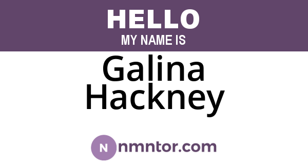 Galina Hackney