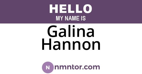 Galina Hannon