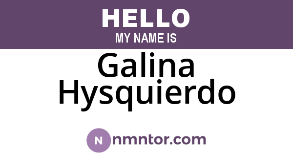 Galina Hysquierdo