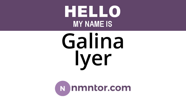 Galina Iyer