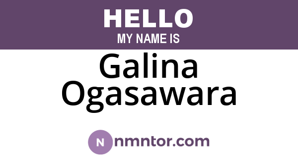 Galina Ogasawara