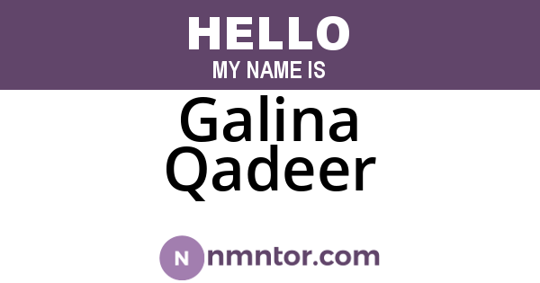 Galina Qadeer