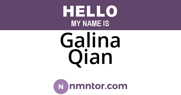 Galina Qian