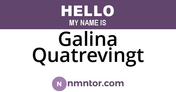 Galina Quatrevingt