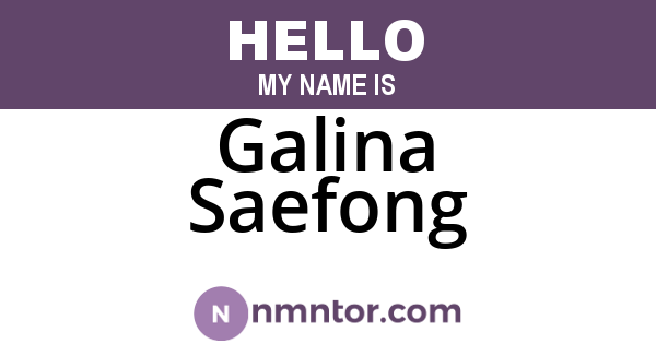 Galina Saefong
