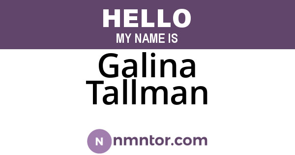 Galina Tallman