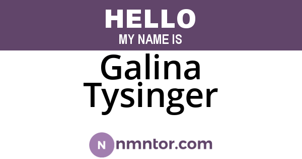 Galina Tysinger
