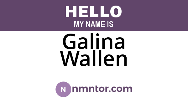 Galina Wallen