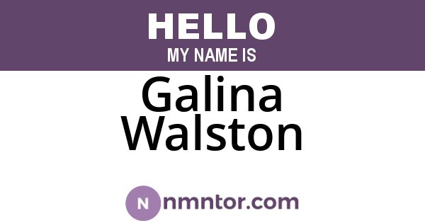 Galina Walston