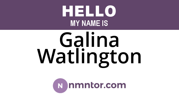 Galina Watlington
