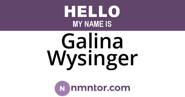 Galina Wysinger