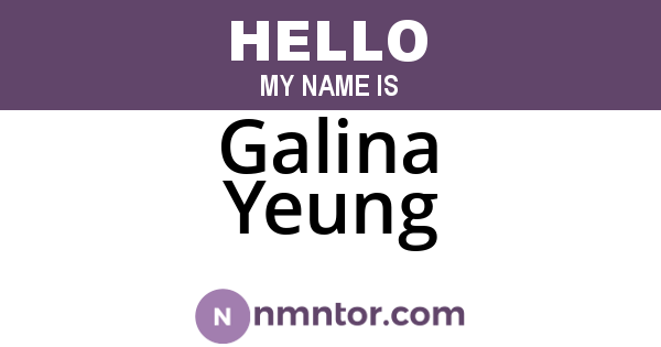 Galina Yeung