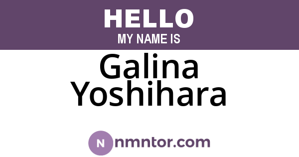 Galina Yoshihara