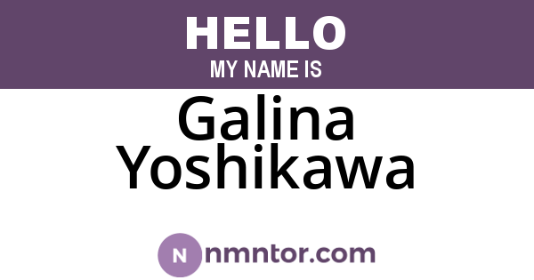 Galina Yoshikawa