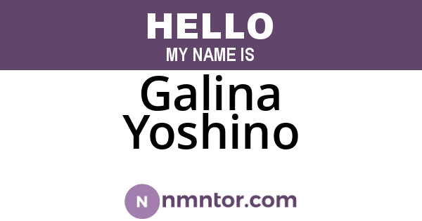 Galina Yoshino