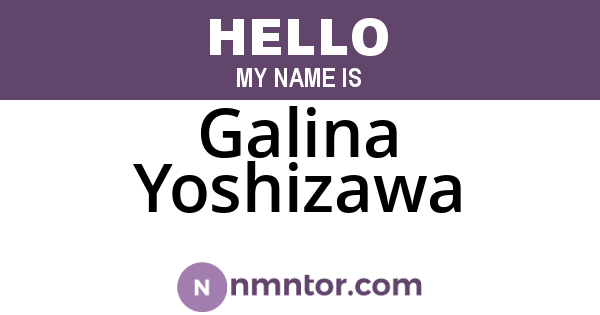 Galina Yoshizawa