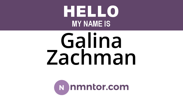 Galina Zachman
