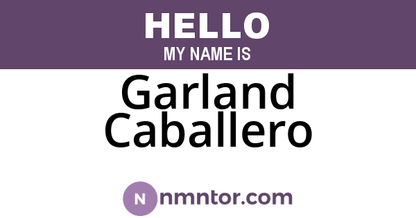 Garland Caballero