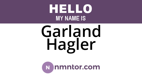 Garland Hagler