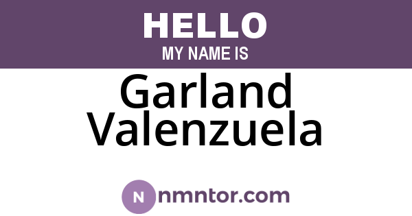 Garland Valenzuela