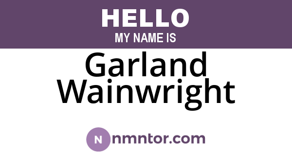 Garland Wainwright