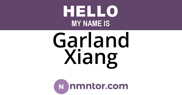 Garland Xiang