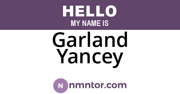 Garland Yancey