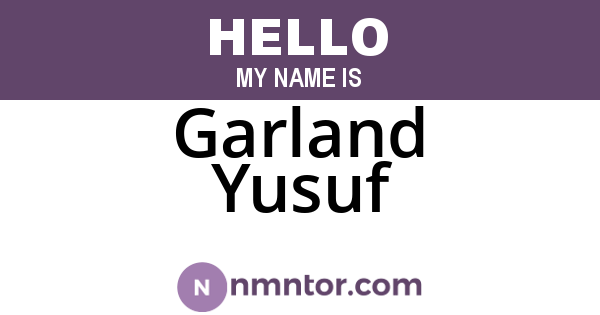 Garland Yusuf