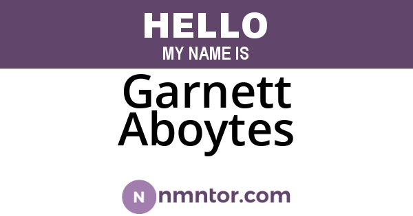 Garnett Aboytes