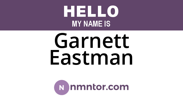 Garnett Eastman