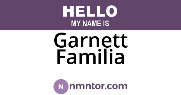 Garnett Familia