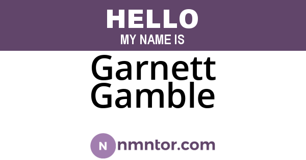 Garnett Gamble