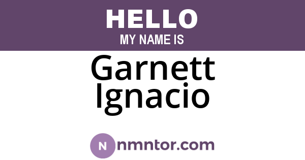 Garnett Ignacio