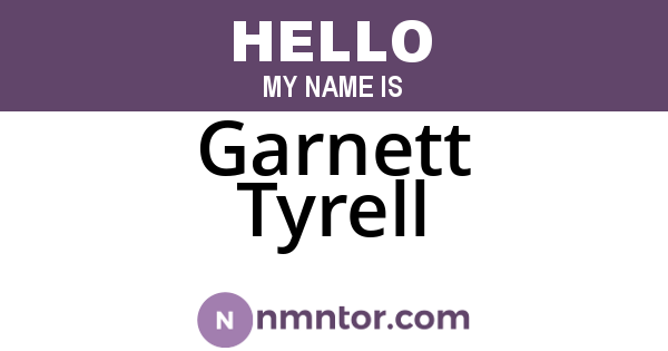 Garnett Tyrell