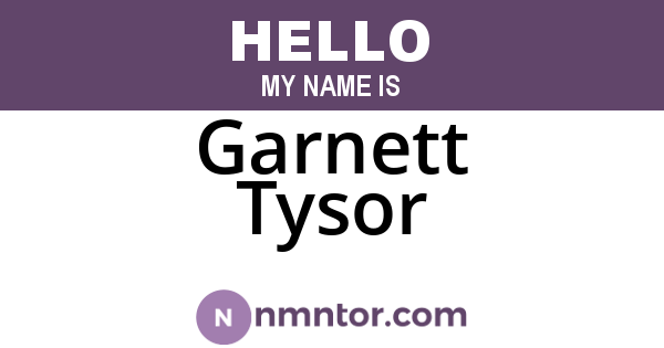 Garnett Tysor
