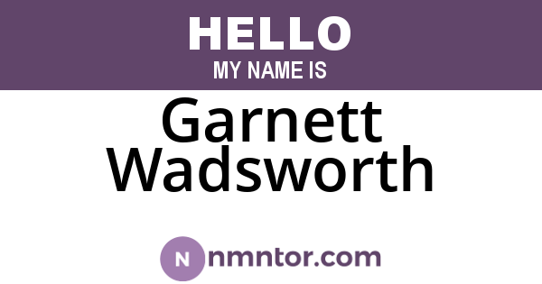 Garnett Wadsworth