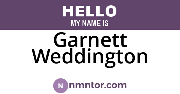 Garnett Weddington