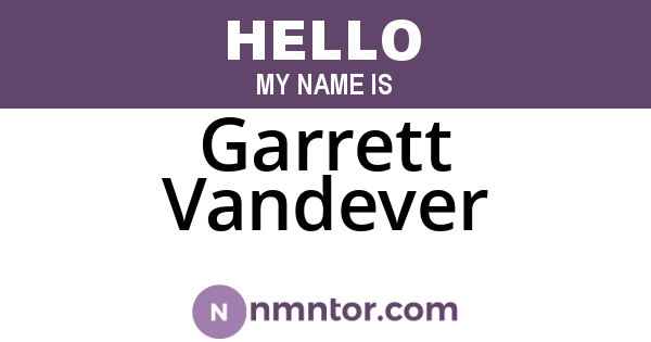 Garrett Vandever