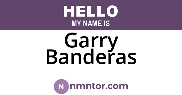 Garry Banderas