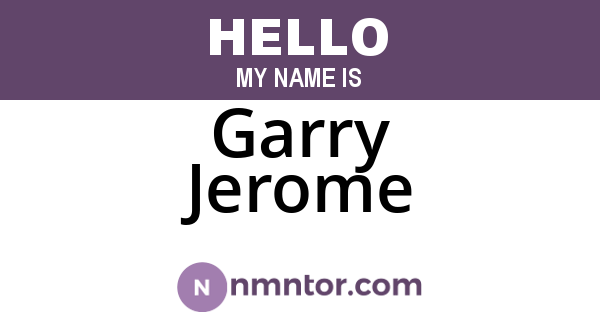 Garry Jerome